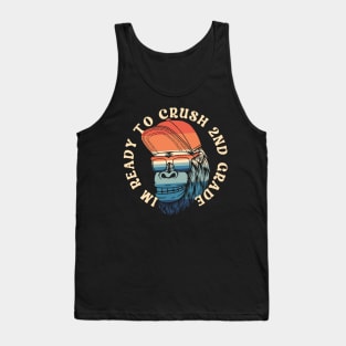 I'm Ready To Crush 2nd grade Back To School Tank Top